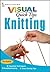 Knitting VISUAL Quick Tips