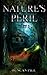 Nature's Peril Part 3 (The Nature Mage Series)