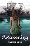 Awakening by Natalie King Awakening by Natalie King