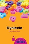 Dyslexia: A Beginner's Guide