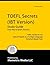 TOEFL Secrets (Internet-Based Test iBT Version) Study Guide: TOEFL Exam Review for the Test Of English as a Foreign Language