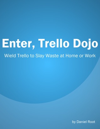 Enter, Trello Dojo