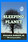Sleeping Planet (The Science Fiction Novels of William R. Burkett, Jr. Book 1)