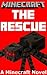 Minecraft: The Rescue - A Minecraft Novel