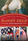 A Bloody Field by Shrewsbury by Edith Pargeter