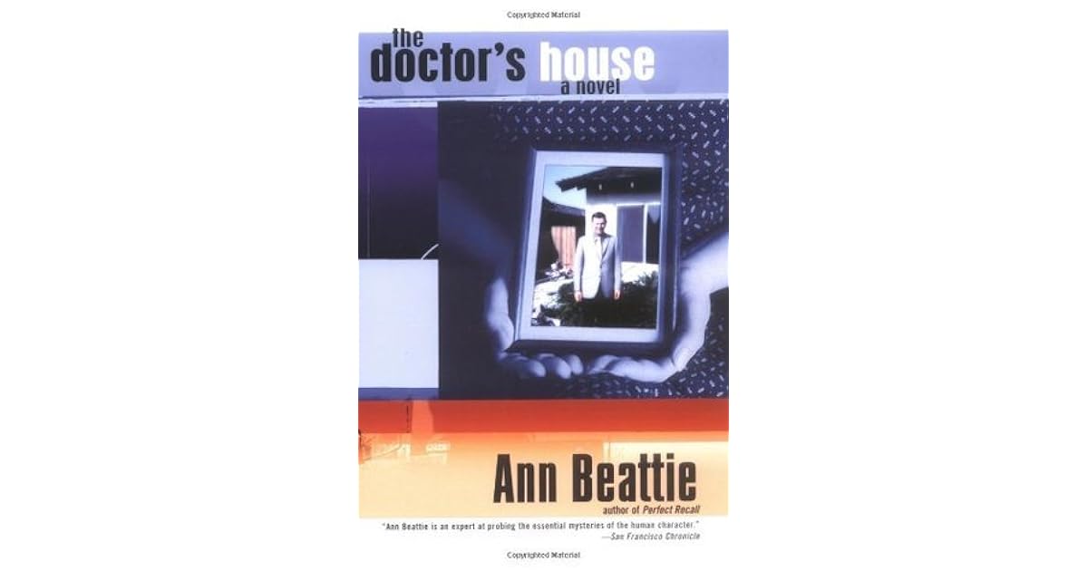 The Doctor's House by Ann Beattie
