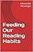 Feeding Our Reading Habits
