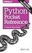 Python Pocket Reference: Python In Your Pocket (Pocket Reference (O'Reilly))