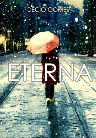 Eterna: Um conto de natal (Portuguese Edition)