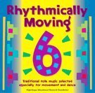 Rhythmically Moving, CD 6 (Audio CD)