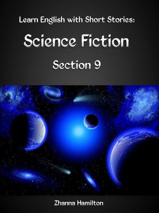 Learn English with Short Stories: Science Fiction - Section 9 (Inspired By English)