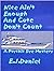 Nice Ain't Enough And Cute Don't Count by E.J. Daniel