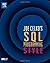 Joe Celko's SQL Programming Style (The Morgan Kaufmann Series in Data Management Systems)