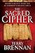 The Sacred Cipher (The Jerusalem Prophecies, #1)