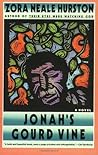 Jonah's Gourd Vine by Zora Neale Hurston