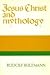 Jesus Christ and Mythology