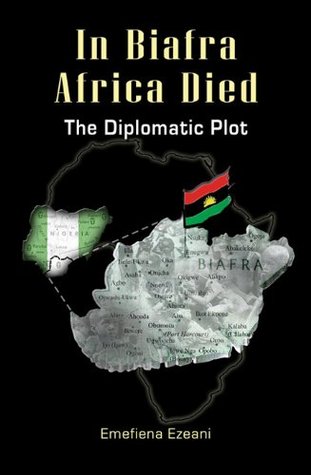 In Biafra Africa Died (Kindle Edition)