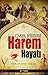 Osmanlı Devleti'nde Harem Hayatı