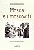 Mosca e i moscoviti