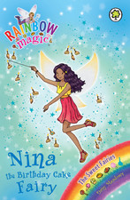 Nina the Birthday Cake Fairy (Rainbow Magic, #133; The Sweet Fairies, #7)