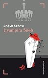 La vampira Snob by Noémi Szécsi