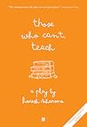 Those Who Can’t, Teach