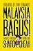 Malaysia Bagus! by Sharon Cheah