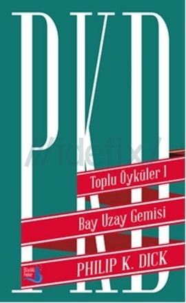 Bay Uzay Gemisi: Toplu Öyküler 1