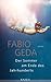 Der Sommer am Ende des Jahrhunderts by Fabio Geda