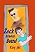 Zack Meets Deezel (Zack and Deezel Book 1)