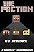 The Faction: A Minecraft Inspired Novel