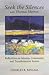 Seek the Silences With Thomas Merton  by Charles R. Ringma