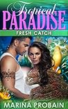 Fresh Catch by Marina Probain