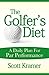The Golfer's Diet: A Daily ...