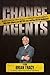 Change Agents