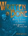 Written in Bone: ...