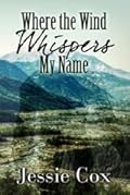 Where the Wind Whispers My Name