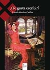 ¿Te gusta escribir? by Patricia Sánchez-Cutillas ¿Te gusta escribir? by Patricia Sánchez-Cutillas