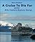 A Cruise To Die For: anothe...