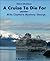 A Cruise To Die For: another Mike Claymore Mystery: George