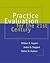Practice Evaluation for the 21st Century (Research, Statistics, & Program Evaluation)