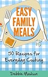 Easy Family Meals...