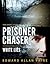 Prisoner Chaser: Two Short Stories