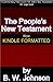 The People's New Testament by B. W. Johnson by B.W. Johnson