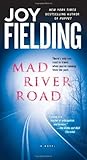 Mad River Road by Joy Fielding