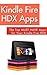 Kindle Fire HDX Apps by Best Kindle Fire HDX Apps