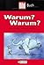 Warum, warum? Was Kinder wissen wollen. ( Bild- Buch). by Birgit Lechtermann