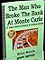 The Man Who Broke The Bank At Monte Carlo - and 17 other weird & bizarre & curious stories: The man who broke the casino at Monte Carlo. He took the money and ran.