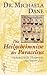 Die Heilgeheimnisse des Paracelsus. Alchemmistische Heilpraxis für unsere Zeit