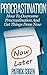 Procrastination – How To Ov...